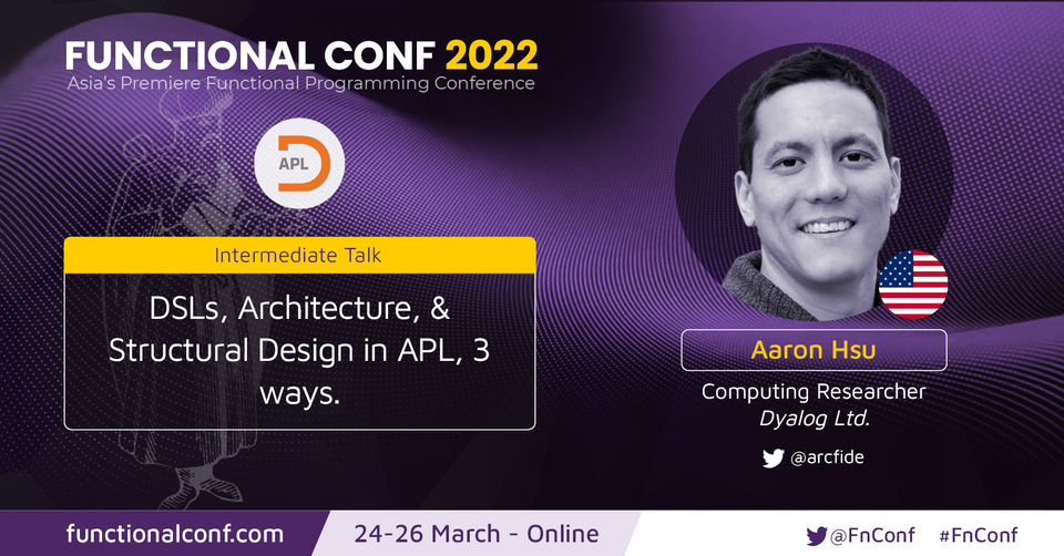 Speaking at FnConf '22: DSLs, Architecture, & Structural Design in APL, 3 ways